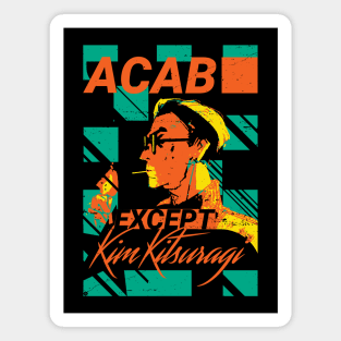 ACAB Except Kim Kitsuragi Magnet